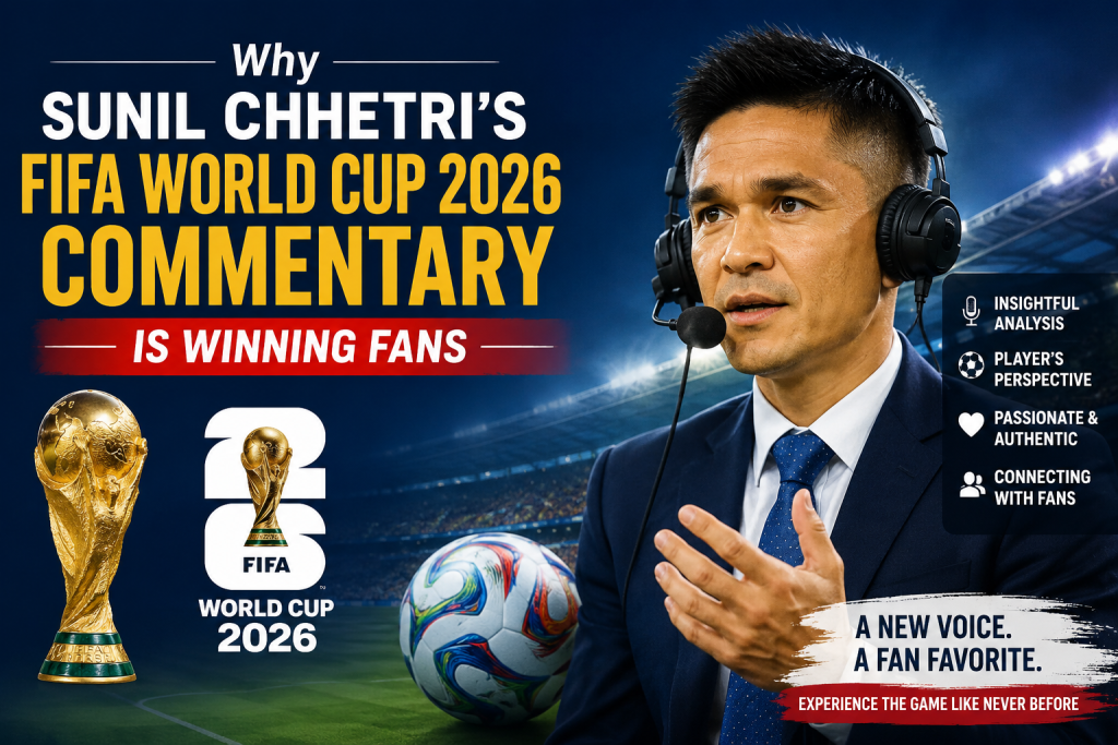 Sunil Chhetri's FIFA World Cup 2026